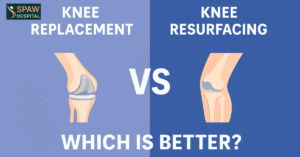 Knee Replacement vs Knee Resurfacing – Best Option