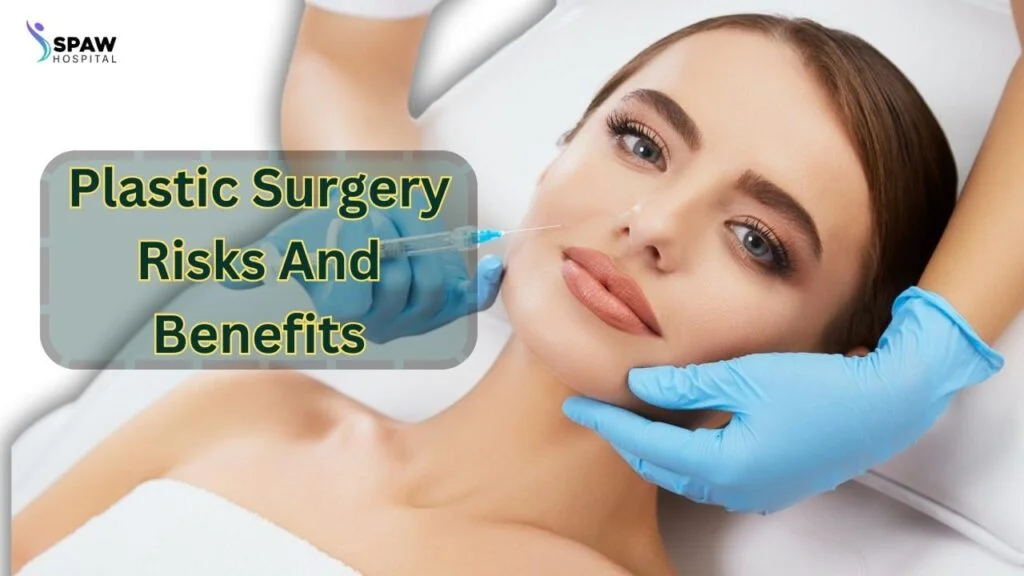 Plastic Surgery Risks